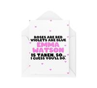 Tongue in Peach Biglietti divertenti per coppie, anniversario di San Valentino, rose sono violette rosse sono blu Emma Wtson So You'll Do - Celebrity Crush - CBH2082