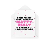 Tongue in Peach Biglietti divertenti per coppie, anniversario di San Valentino, rose sono violette rosse, sono blu, Matty Healy, così farai - Celebrity Crush - CBH2060