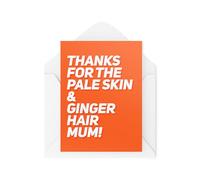 Tongue in Peach Biglietti divertenti per la mamma, Ginger Cards - Thank for the Pallida Skin & Ginger Hair Mum - Redhead Cards - Joke Cards - CBH2002