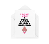 Tongue in Peach Cheeky Cards CBH1923 - Biglietti divertenti con scritta I Love You & Your Saggy Wrinkly Ball, biglietti di San Valentino, biglietti maleducati, biglietti di anniversario