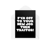 Tongue in Peach New Job Card - Biglietto di partenza per collega, F* ck Off To Your New Job Then Traitor - Work Bestie Cards - CBH1928