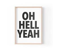 Tongue in Peach Stampa di citazioni divertenti | Stampe per la casa | Oh Hell Yeah | Estetica Wall Art Silly Quotes Slogan Positivo | A4 A3 A5 * Cornice non inclusa* - PBH146