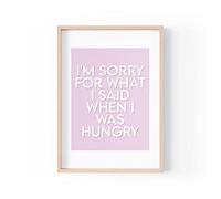 Tongue in Peach Stampa divertente con citazioni | Stampe per la casa | I'm Sorry For What I Said When I Was Hungry | Hangry Wall Art | A4 A3 | * Cornice non inclusa* - PBH43