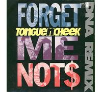 Tongue N Cheek - Forget Me Nots