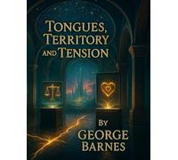 Tongues, Territory, and Tension: When language meets land and love meets law