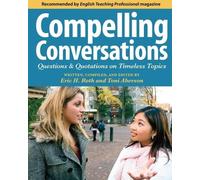 Toni Aberson Compelling Conversations (Tascabile) Compelling Conversations