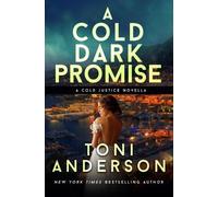 Toni Anderson A Cold Dark Promise (Tascabile) Cold Justice(r)
