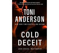 Toni Anderson Cold Deceit (Tascabile) Cold Justice(r) - Most Wanted