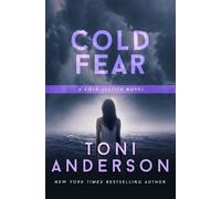 Toni Anderson Cold Fear (Tascabile) Cold Justice(r)