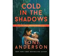 Toni Anderson Cold in the Shadows (Tascabile) Cold Justice(r