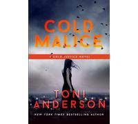 Toni Anderson Cold Malice (Tascabile) Cold Justice(r)