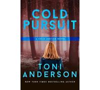 Toni Anderson Cold Pursuit (Tascabile) Cold Justice(r)
