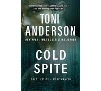 Toni Anderson Cold Spite (Tascabile) Cold Justice(r) - Most Wanted