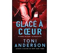 Toni Anderson Glacé à coeur (Tascabile) Le Sommeil Des Justes - Les Négociateurs