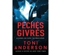 Toni Anderson Péchés givrés (Tascabile) Le Sommeil Des Justes - Les Négociateurs
