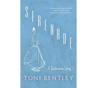 Toni Bentley Serenade (Tascabile)