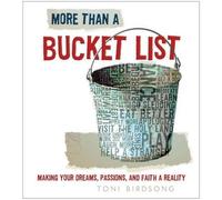 Toni Birdsong More Than a Bucket List (Copertina rigida)