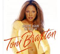 Braxton Toni - Breathe Again The Best Of