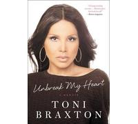 Toni Braxton Unbreak My Heart (Tascabile)