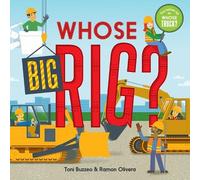 Toni Buzzeo Whose Big Rig? (A Guess-the-Job Book) (Libro di cartone)