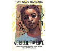 Toni Cade Bambara Gorilla, My Love (Tascabile) Vintage Contemporaries