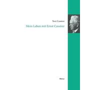 Toni Cassirer Mein Leben mit Ernst Cassirer (Tascabile)