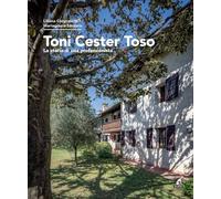 Toni Cester Toso. La Storia Di Una Professionista