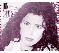 Toni Childs - Don't Walk Away (3 Versions, 1988) [Import]