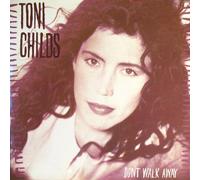 Toni Childs - Don't Walk Away [Import]