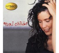 Childs, Toni - Ultimate Collection