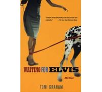 Toni Graham Waiting for Elvis (Tascabile)