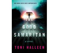 Toni Halleen The Good Samaritan: A Novel (Copertina rigida)