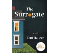 Toni Halleen The Surrogate: A Novel [Large Print] (Tascabile)