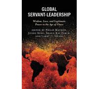 Toni Jiménez Luque Global Servant-Leadership (Tascabile)