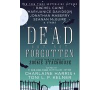 Toni L.P. Kelner Charlaine Harris Dead But Not Forgotten (Tascabile)