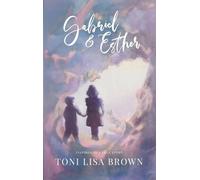 Toni Lisa Brown Gabriel and Esther (Tascabile)
