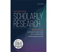 Toni M. Carter Introducing Scholarly Research (Tascabile)