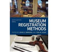 Toni M. Kiser Museum Registration Methods (Tascabile)