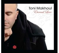 Toni Makhoul - Eternal Love