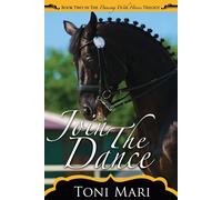 Toni Mari Join The Dance (Tascabile) Dancing with Horses