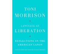 Language as Liberation: Reflections on the American Canon
