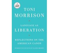 Toni Morrison Language as Liberation (Tascabile)
