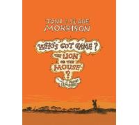 Toni Morrison Slade Morrison The Lion or the Mouse? (Tascabile) Who's Got Game?