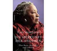 Toni Morrison Ta-Nehisi Coates Thom Die Herkunft der anderen (Copertina rigida)