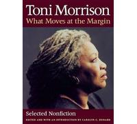 Toni Morrison What Moves at the Margin (Copertina rigida)