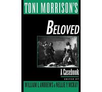 Toni Morrison's Beloved: A Casebook (Casebooks in Contemporary Fiction)