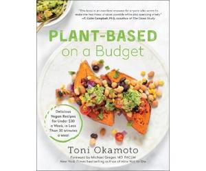 Toni Okamoto Plant-Based on a Budget (Tascabile)