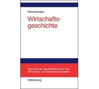 Toni Pierenkemper Wirtschaftsgeschichte (Copertina rigida)