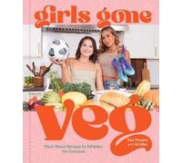 Toni Pressley Ali Riley Girls Gone Veg (Copertina rigida)
