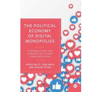 Toni Prug Mislav Žitko Pa The Political Economy of Digital M (Copertina rigida)